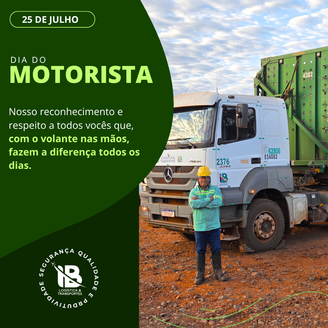 Neste 25 de julho, a IB Logística parabeniza e agradece a todos os motoristas que fazem parte da nossa história.